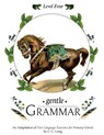 Gentle Grammar: Level 4 - C. C. Long - 9781720825821