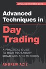 Advanced Techniques in Day Trading - Andrew Aziz - 9781721151264