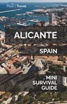 Alicante Mini Survival Guide - Jan Hayes - 9781721505104