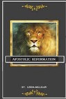 Apostolic Reformation: Seven-Mountain Mandate Implemented - Linda Milligan - 9781721906727