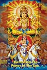 Surya Mantra Magick: Harnessing the Power of the Sun - Baal Kadmon - 9781722430634
