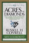Acres of Diamonds (Condensed Classics) - Russell H. Conwell ; Mitch Horowitz - 9781722500566