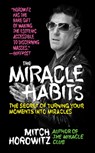 The Miracle Habits - Mitch Horowitz - 9781722502300