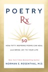 Poetry Rx - Norman E. Rosenthal - 9781722505066