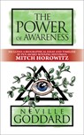 The Power of Awareness - Neville Goddard ; Mitch Horowitz - 9781722505813