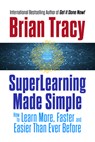 SuperLearning Made Simple - Brian Tracy - 9781722507411