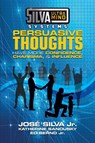 Silva Ultramind Systems Persuasive Thoughts - Jose Silva ; Katherine Sandusky ; Ed Bernd - 9781722510121