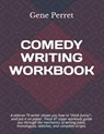 Comedy Writing Workbook - Gene Perret - 9781722644710