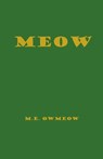 MEOW - M. E. Owmeow - 9781723092305