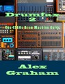 Drumfax 2: The 1980s Drum Machine Guide - Alex Graham - 9781723106279