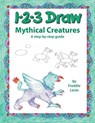 123 Draw Mythical Creatures - Freddie Levin - 9781725101845