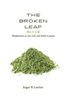The Broken Leaf - Roger W Lowther - 9781725251137