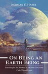On Being an Earth Being - HABEL,  Norman C - 9781725259263