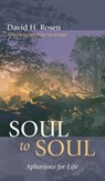 Soul to Soul - David H Rosen - 9781725295728