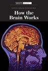 How the Brain Works - Scientific American Editors - 9781725351776
