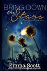 Bring Down the Stars - Emma Scott - 9781725726635