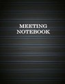 Meeting Notebook: Business Meeting Book for Secretary and Professional Meeting Record - 120 Pages (Ruled Format) 8.5 X 11 - Patrick Creation - 9781726418485