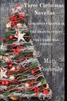 Three Christmas Novellas: Longhorn Christmas * the Sweetest Gift * the Christmas Candle - CONNEALY,  Mary - 9781726669849