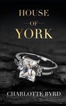 House of York - BYRD,  Charlotte - 9781726706339