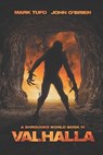 A Shrouded World 4: Valhalla: A Jack Walker and Michael Talbot Adventure - John O'Brien - 9781726711241