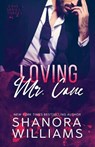 Loving Mr. Cane (Cane #3) - Shanora Williams - 9781726814379