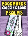 Bookmarks Coloring Book Psalms: Psalm Coloring Book for Adults and Kids with Christian Bookmarks to Color the Word of Jesus with Inspirational Bible Q - Annie Clemens - 9781727489897