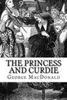 The Princess and Curdie - George MacDonald - 9781727817638