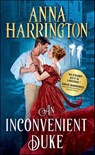 An Inconvenient Duke - Anna Harrington - 9781728200095