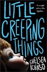 Little Creeping Things - Chelsea Ichaso - 9781728210520