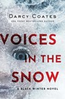 Voices in the Snow - Darcy Coates - 9781728220185