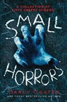 Small Horrors - Darcy Coates - 9781728221762