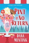 Pint of No Return - Dana Mentink - 9781728231556