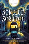 SCRITCH SCRATCH - Lindsay Currie - 9781728232423