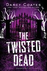 The Twisted Dead - Darcy Coates - 9781728239231