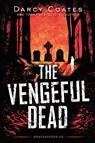 The Vengeful Dead - Darcy Coates - 9781728239255