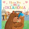 I Love You as Big as Oklahoma - Joanne Partis - 9781728244303