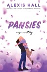 Pansies - Alexis Hall - 9781728251325