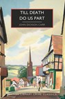 TILL DEATH DO US PART - John Dickson Carr - 9781728261126
