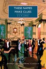 These Names Make Clues - E. C. R. Lorac - 9781728261188