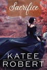 SACRIFICE - Katee Robert - 9781728268309