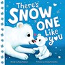 There's Snow One Like You - Rose Rossner - 9781728268330
