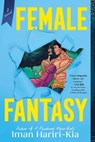 Female Fantasy - Iman Hariri-Kia - 9781728270647