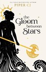 GLOOM BETWEEN STARS - Piper Cj - 9781728270760