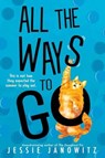 All the Ways to Go - Jessie Janowitz - 9781728272504