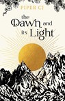 The Dawn and Its Light - Piper CJ - 9781728277837