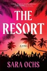 The Resort - Sara Ochs - 9781728279589