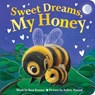 Sweet Dreams, My Honey - Rose Rossner - 9781728284354