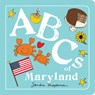 ABCs of Maryland - Sandra Magsamen - 9781728286969