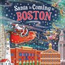 Santa Is Coming to Boston - Steve Smallman - 9781728287430