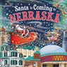 Santa Is Coming to Nebraska - Steve Smallman - 9781728288338